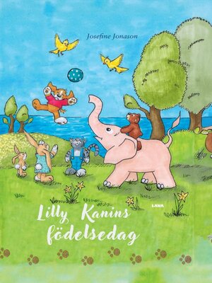 cover image of Lilly kanins födelsedag